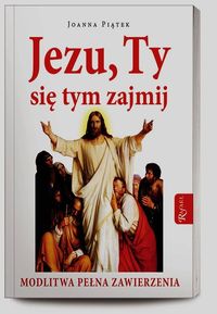 Książka - Jezu, Ty się tym zajmij