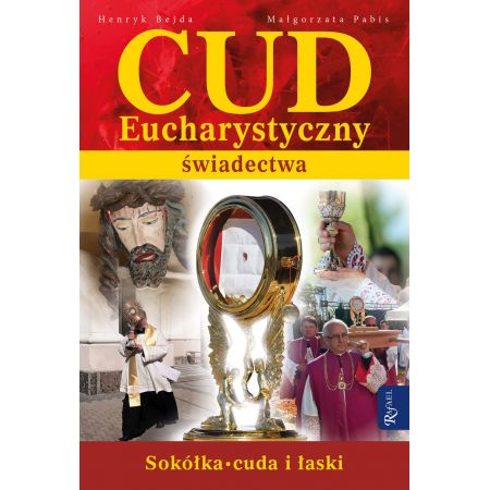 Cud Eucharystyczny Świadectwa