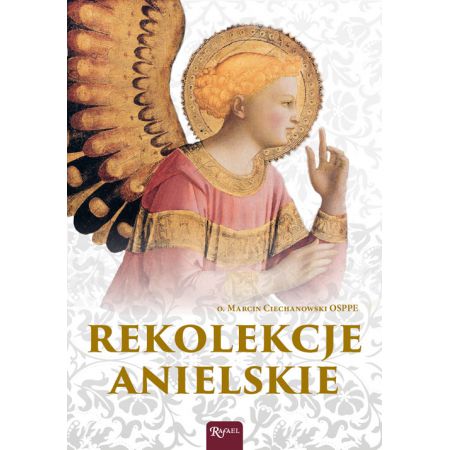 Rekolekcje anielskie