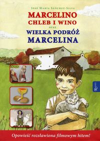 Książka - Marcelino Chleb i Wino oraz Wielka podróż...