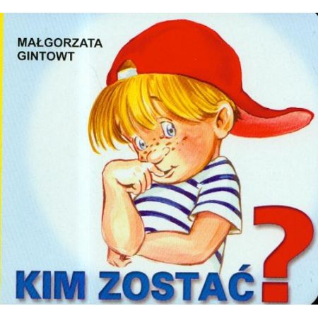 Książka - Klasyka wierszyka. Kim zostać?