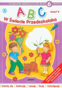 Książka - Abc w świecie przedszkolaka dla dzieci 6 letnich zeszyt b