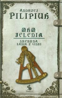 Oko Jelenia. T.2. Srebrna Łania z Visby