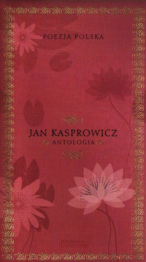 Książka - Poezja polska. Jan Kasprowicz. Antologia.