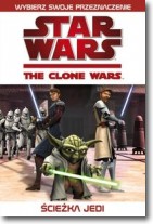 Książka - Gwiezdne Wojny Wojny Klonów Ścieżka Jedi