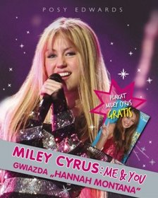 Miley Cyrus: Me you