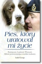 Pies który uratował mi życie