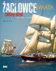 Żaglowce świata. Sailing-ships of the world
