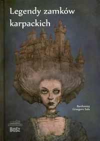 Książka - Legendy zamków karpackich