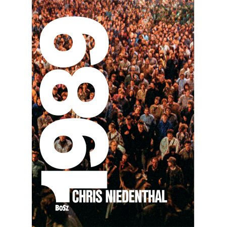 Chris Niedenthal 1989. Rok nadziei