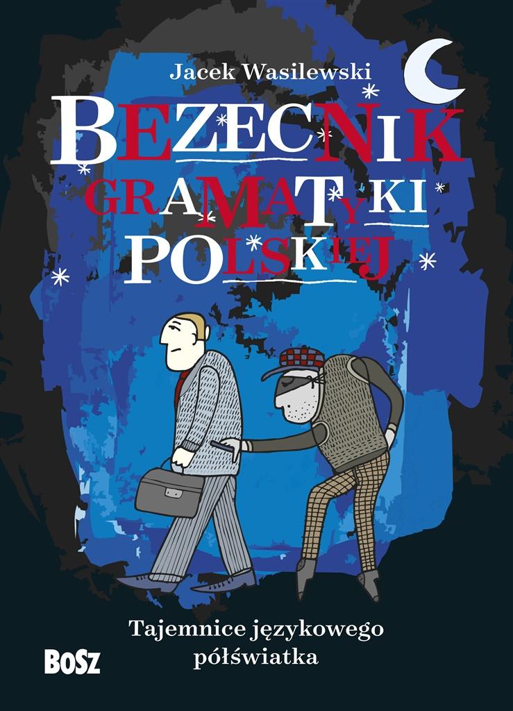 Książka - Bezecnik gramatyki polskiej