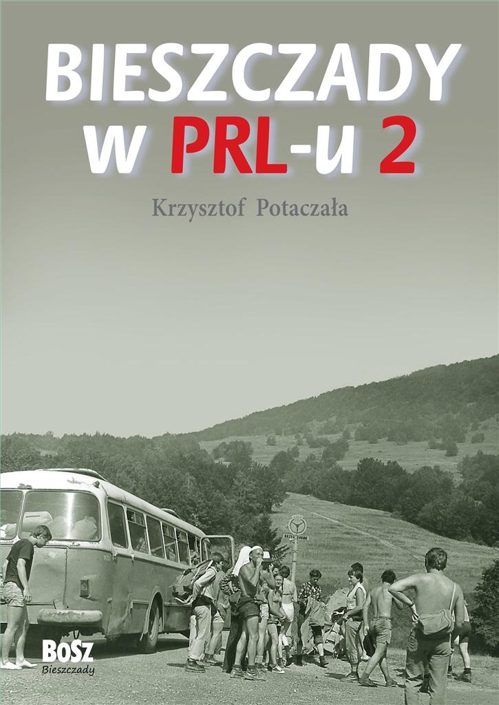 Książka - Bieszczady w PRL-u 2