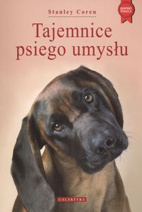 Książka - Tajemnice psiego umysłu