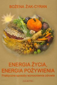 Książka - Energia życia. Energia Pożywienia