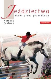 Jeździectwo - skoki przez przeszkody