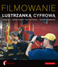 Filmowanie lustrzanką cyfrową   CD