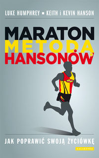 Książka - Maraton metodą hansonów jak poprawić swoją życiówkę