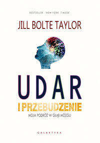 Książka - Udar i przebudzenie Taylor Jill Bolte