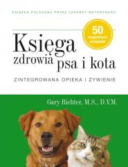 Książka - Księga zdrowia psa i kota zintegrowana opieka i żywienie