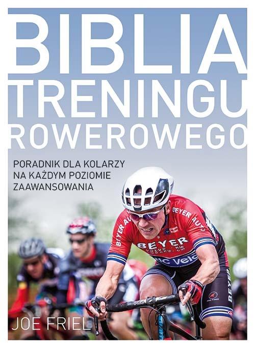 Książka - Biblia treningu rowerowego