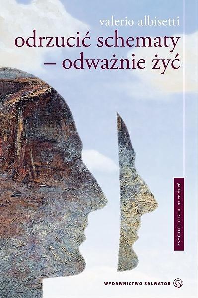 Książka - Odrzucić schematy. Odważnie żyć