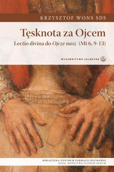 Książka - Tęsknota za Ojcem. Lecto divina