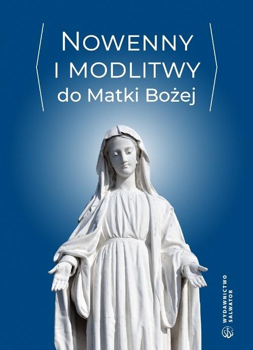 Nowenny i modlitwy do Matki Bożej