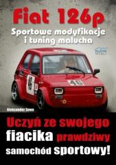 Książka - Fiat 126p. Sportowe modyfikacje i tuning malucha