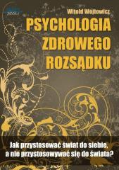 Książka - Psychologia zdrowego rozsądku