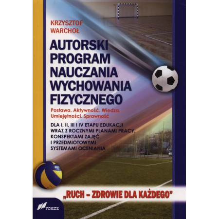 Autorski program nauczania wychowania fizycznego