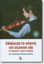 Edukacja to więcej niż uczenie się