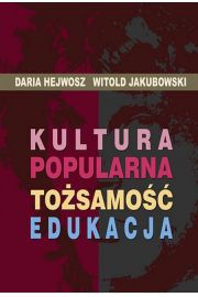 Książka - Kultura popularna - tożsamość - edukacja