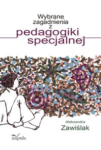 Książka - Wybrane zagadnienia z pedagogiki specjalnej