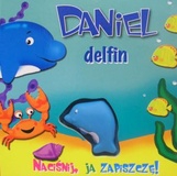 Książka - Daniel, delfin. Naciśnij, ja zapiszczę