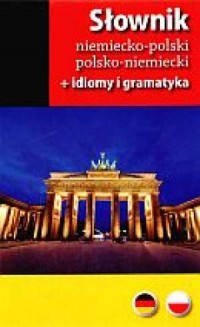 Książka - Słownik niemiecko-polski, polsko-niemiecki   idiomy i gramatyka