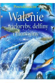 Walenie wieloryby, delfiny i morświny