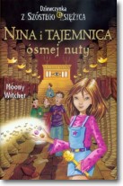 Nina i tajemnica ósmej nuty. Tom 2. Dziewczynka z Szóstego Księżyca