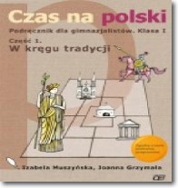 Czas na polski 1 Podręcznik część 1