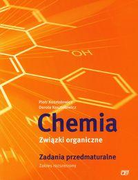 Książka - Chemia LO Związki organiczne Zadania przedmatur.