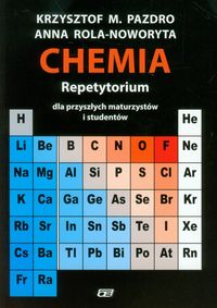 Książka - Chemia. Repetytorium dla przyszłych maturzystów i studentów