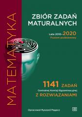 Książka - Matematyka. Zbiór zadań maturalnych. Lata 2010-2020. Poziom podstawowy. 1147 zadań CKE z rozwiązaniami