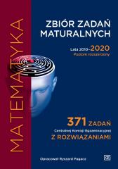 Książka - Matematyka. Zbiór zadań maturalnych. Lata 2010-2020. Poziom rozszerzony. 371 zadań CKE z rozwiązaniami