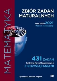 Książka - Zbiór zadań maturalnych 2010-2021 Matematyka PR