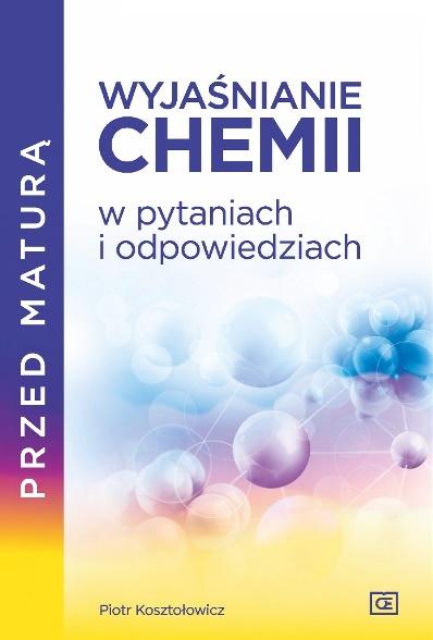 Książka - Wyjaśnianie chemii w pytaniach i odpowiedziach