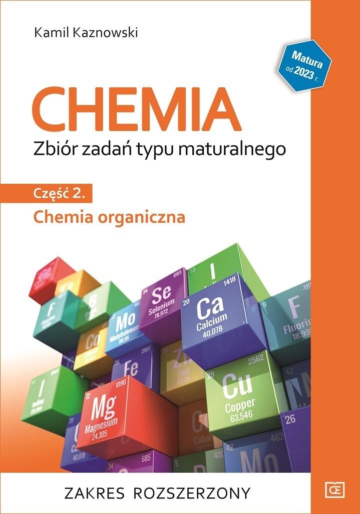 Książka - Zbiór zadań typu maturalnego Chemia cz.2 ZR