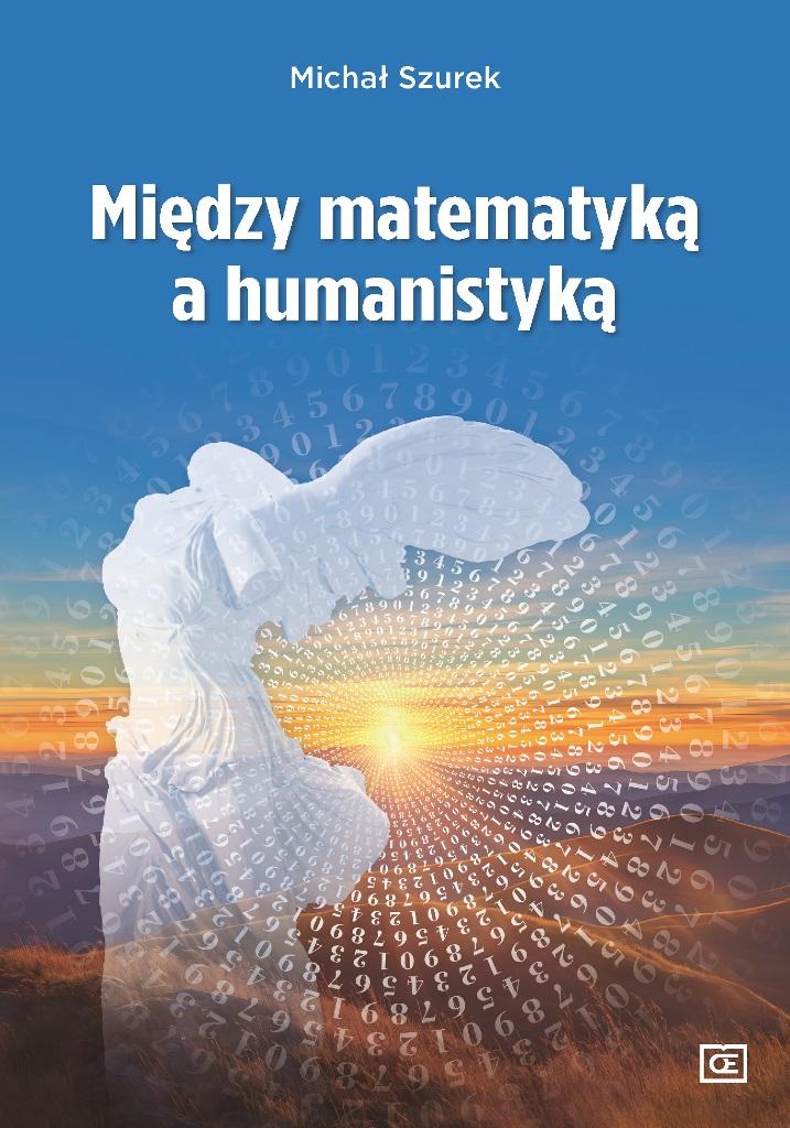 Książka - Między matematyką a humanistyką