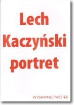 Książka - Lech Kaczyński portret