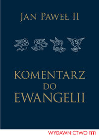 Książka - Komentarz do Ewangelii - Jan Paweł II