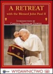 Książka - A Retreat with the Blessed John Paul II