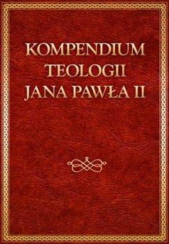 Kompendium teologii Jana Pawła II